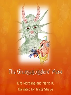 cover image of The Grungegogglers' Mess